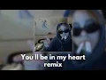 Download Lagu You'll be in my heart // Remix viral tiktok