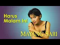 Download Lagu Mayang Sari - Harus Malam Ini (Clear Audio)