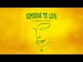 Download Lagu El Khatib \u0026 NOAM - Someone To Love