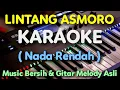 Download Lagu LINTANG ASMORO KARAOKE Nada Rendah , Chord D