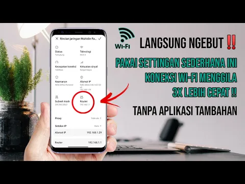 Ngebut Parah Cara Mempercepat Koneksi WiFi di Semua Android Tanpa Aplikasi Tambahan