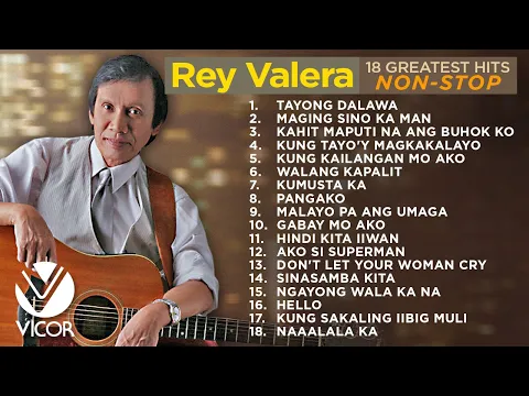 Download MP3 Rey Valera - 18 Greatest Hits [Non-stop]