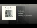 It's Too Late (Album Version)