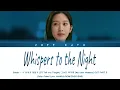 Download Lagu Sondia - Whispers to the Night Ost. My Dearest Nemesis Part 5 LYRIC HANGUL/ROMAN/INDO/ENG
