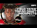 FIELD YATES TOP-50 NFL DRAFT PROSPECTS Kiper Jr First Draft