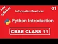 Informatics Practices Introduction to python class 11 - Saurav Kumar