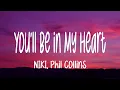 Lagu NIKI - You'll Be in My Heart (Lyrics) ft. Phil Collins