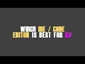 Learn C Part 2 - Which IDE Code Editor is best for C 3D Land