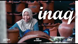 inaq siti jumainah pelita harapan official music audio 