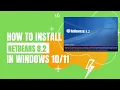 Netbeans 8 2 installation How to install Netbeans 8 2 in Windows