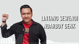 Download Ndarboy Genk - Lintang Sewengi (Lirik Lagu) MP3
