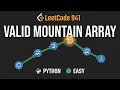 Valid Mountain Array - LeetCode 941