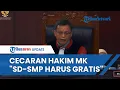 Sentilan Pedas Hakim MK di Sidang Gugatan Sisdiknas : SD-SMP Harus Gratis, Tak Pandang Negeri-Swasta