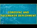Corosync and Pacemaker deployment