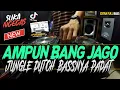 Download Lagu DJ SORRY BANG JAGO !! JUNGLE DUTCH PADAT BASSNYA TERBARU 2020 TIK TOK VIRAL