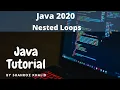 Java Tutorial Nested Loops in Programming Explained 2020