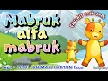 Download Lagu Mabruk Alfa Mabruk ❤ lagu anak Islami dengan LIRIK \u0026 Animasi kartun lucu | Sholawat versi anak-anak