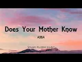 ABBA - Does Your Mother Know (Lyrics)