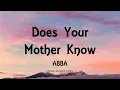 ABBA - Does Your Mother Know (Lyrics)
