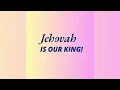 Download Lagu JW SONG 9 Jehovah Is Our King