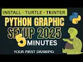 Python Graphics Setup Install Python Turtle and Tkinter 2025