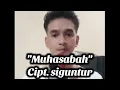 Download Lagu Muhasabah - siguntur | Lagu Religi Menyentuh hati Nuansa slow rock