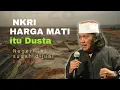 Lagu NKRI harga mati itu DUSTA! Negeri ini sudah dijual ke asing _ nasehat bijak Cak Nun