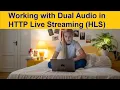 Dual Example in HLS Streaming with FFmpeg