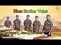 Lagu lagu rohani kristen terbaru 2023 || Berjaga Dan Berdoa || Bless Brather Voice