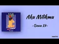 Download Lagu Dewa 19 - Aku Milikmu | Lirik Lagu