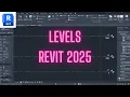 How to make levels in Revit 2025