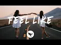 Dabin - Feel Like (Lyrics) feat. Cappa