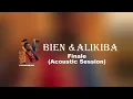 BIEN & ALIKIBA  Finale Acoustic Session