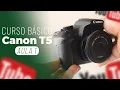 Canon T5 Basic Course CLASS 1 Main Features 3 Tips for Beginners