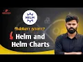 Helm Tutorial for Beginners Helm Charts Kubernetes Deploy Upgrade Rollback Explained in Tamil