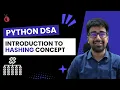 DSA Python Course 2025 - Introduction to Hashing in Python