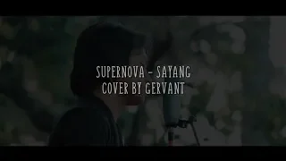 Download Supernova - Sayang (Cover by Gervant) MP3