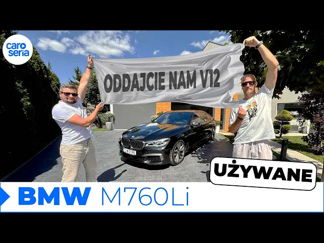 Używane BMW 7 (M760Li), czyli oddajcie nam V12!!! (TEST PL/ENG 4K) | CaroSeria