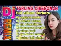 Download Lagu DJ TARLING CIREBONAN FULL ALBUM PILIHAN TERBARU || KOLEKSI LAGU TARLING CIREBONAN VERSI DJ REMIX
