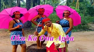ayaka ozubulu oku ko na agba obiozor official video 