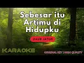 Download Lagu Sebesar itu Artimu di Hidupku - Daun Jatuh KARAOKE | No Vocal | Original key | HQ