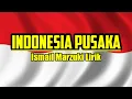 Download Lagu INDONESIA PUSAKA - ISMAIL MARZUKI Lirik | Lagu Kebangsaan INDONESIA❗