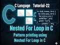 C Language Tutorial-22 Pattern printing using Nested For Loop in C
