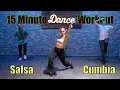 15 Minute Dance Workout - Salsa and Cumbia Easy To Follow Along