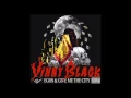 Download Lagu Vinny Black - Give Me The City