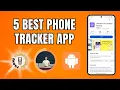 5 Best Phone Tracker Apps for Android Track Effortlessly