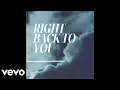 Download Lagu Right Back To You