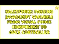 Salesforce passing javascript variable from visual force component to apex controller