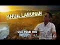 Download Lagu Lagu lampung Khua Labuhan // Cipt.Rusdi MU Cover.Haris Pulaka