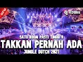 Download Lagu SATU ROOM PASTI TINGGI ! DJ TAK KAN PERNAH ADA X CINTA TERBAIK NEW JUNGLE DUTCH 2021 FULL BASS